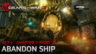 Gears of War 3  Act 1  Chapter 2 Abandon Ship Part Two [upl. by Analed]