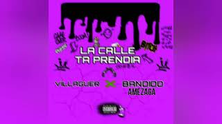 Villaguer ft Bandido Amezaga  la calle ta prendia  visualizer produc Lachozainc [upl. by Arlyne134]