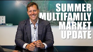 Summer Multifamily Market Update [upl. by Narba980]