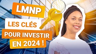 LMNP  Les clés pour investir en 2024  Netinvestissement [upl. by Stoat]