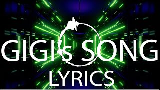 GIGIs Song  THERE IS NO GAME WRONG DIMENSION [upl. by Ainoz]