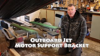 Outboard Jet Motor Support Bracket [upl. by Nalyorf]