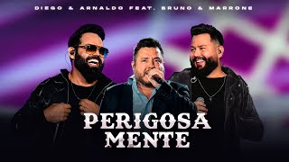 Diego e Arnaldo Bruno Bruno e Marrone  Perigosamente Videoclipe Oficial [upl. by Inafets804]