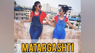 MATARGASHTI  DANCE COVER  Tamasha  Deepika PadukoneRanbir Kapoor Shetty Duplets [upl. by Perlis]