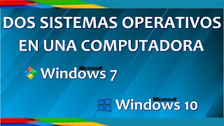 dos sistemas operativos en una computadora Windows 7 y Windows 10 [upl. by An]