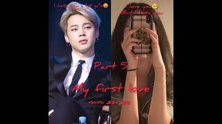 BTS jimin ff💔😭My First Love Part 5 voice over BTS fantasy world 💜🌍 [upl. by Pravit]