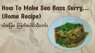 How To Make Sea Bass Curry Home Recipe [upl. by Anivid]