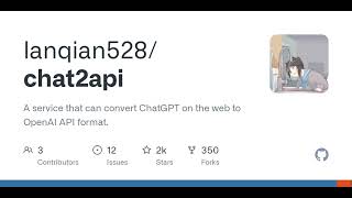 GitHub  lanqian528chat2api A service that can convert ChatGPT on the web to OpenAI API format [upl. by Neal]