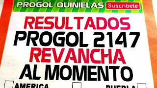 Progol Revancha 2147 Resultados al Momento SABADO 15  Progol 2147 SABADO 15  progol2147 [upl. by Lotsirb]