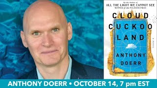 A Conversation with Author Anthony Doerr quotCloud Cuckoo Landquot quotAll The Light We Cannot Seequot [upl. by Christel]