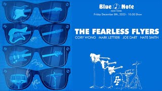 The Fearless Flyers  Live at The Blue Note Jazz Club  Friday Decemeber 8 2023  1030 Show [upl. by Enitram]