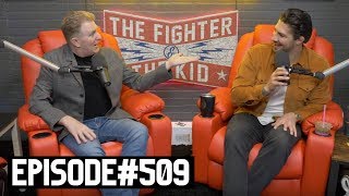 The Fighter and The Kid  Episode 509 Michael Rapaport [upl. by Zoara]