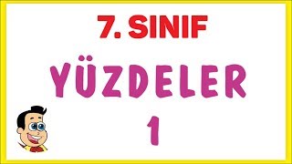 7 SINIF YÜZDELER 1  ŞENOL HOCA [upl. by Eyram]