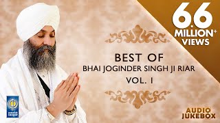 Best Of Bhai Joginder Singh Ji Riar Vol 1  Non Stop Kirtan  Kirtan Jukebox  Amritt Saagar [upl. by Nenad]