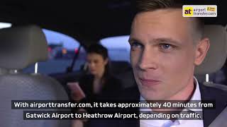 Gatwick Airport to Heathrow  London Tube Bus Taxis and Private Transfers  Fixed Prices and Safe [upl. by Alcott33]