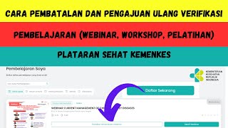 Cara Pembatalan dan Pengajuan Ulang Verifikasi Pembelajaran Plataran Sehat [upl. by Neras600]