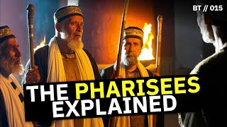 Who Were the Pharisees Where Did the Pharisees Come From  BT  015 [upl. by Ahsikram]