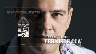 Gianni Celeste  Fernesce Ccà [upl. by Irvine969]