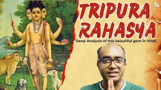 Tripura Rahasya Part 13  Chapter 4  Some thoughts [upl. by Assenav]