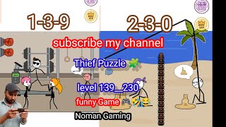 Thief Puzzle level 139  230 funny Game 🧩 New [upl. by Oman33]