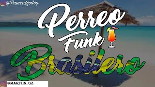 MIX PERREO FUNK BRASILERO [upl. by Xxam]