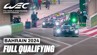 Full Qualifying Session I 2024 Bapco Energies 8 Hours of Bahrain I FIA WEC [upl. by Seniag]