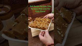 Easy and Tasty Sweet Recipe at Home  How to Make Besan ki Mithai Recipe  mithai sweets recipe [upl. by Dupaix]