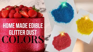 Edible Glitter Dust  Home made Glitter Dust [upl. by Eillat]