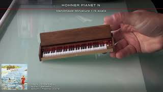 HOHNER PIANET N  Handmade Miniatures 16 scale [upl. by Kihtrak831]