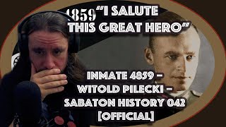 I Salute This Great Hero Inmate 4859 – Witold Pilecki – Sabaton History 042 Official [upl. by Far]