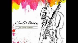 Charlie Haden  Nardis [upl. by Ecaj421]