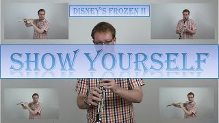 Show Yourself  Zeige dich  Disneys Frozen II Clarinet Cover [upl. by Lj]