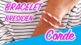 COMMENT FAIRE UN BRACELET BRESILIEN CORDE [upl. by Poppo740]