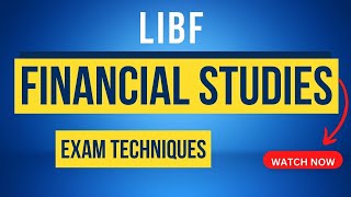 How To Answer LIBF Financial Studies Calculate Exam Questions  Level 3 Certificate Exam Tips [upl. by Eboj670]