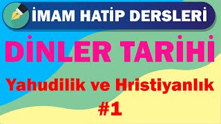 Dinler Tarihi  12Sınıf  3Ünite  Yahudilik ve Hristiyanlık 1 [upl. by Graniela]