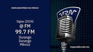 Siglas  2024  Arroba FM  997 MHz  XHOHFM  México Durango Durango  DX [upl. by Aticnemrac]