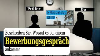 Mündliche Prüfung Teil 1 B2 Beruflich 6 Beschreiben Bewerbungsgespräch [upl. by Kikelia]