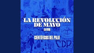 La Revolución de Mayo En Vivo [upl. by Acenom852]