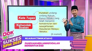 Sukses SPM 2022  Klip  Sejarah Tingkatan 4 Panduan Menjawab Soalan Berbentuk Esei [upl. by Ulund]