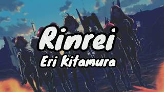 Eri Kitamura  Rinrei Lyrics [upl. by Rhody987]