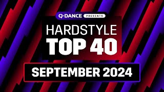 Qdance Presents The Hardstyle Top 40  September 2024 [upl. by Arbed831]