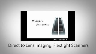 Direct to Lens Imaging Flextight Scanners [upl. by Atil]