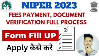 NIPER 2023 FORM FILL UP ONLINE  PAYMENT DOCUMENT UPLOADGPAT SCORE CARD  FULL PROCESS [upl. by Latsyc]