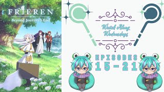 𓆏【Watch Along Wednesday】Frieren Beyond Journeys Endepisodes 1521𓆏 [upl. by Phelan]