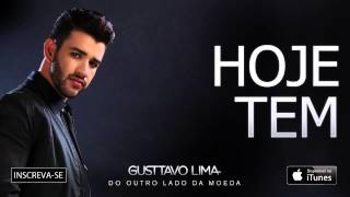 Gusttavo Lima  Hoje tem  Áudio Oficial [upl. by Estas]