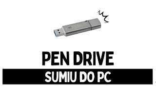 PEN DRIVE SUMIU DO PC RESOLVIDO 3 DICAS [upl. by Fontes]