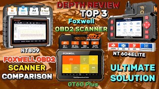 Top 3 Foxwell Obd2 Scanner Foxwell NT604 Elite vs NT809 vs GT60 Plus OBD2 Scanner Comparison [upl. by Peyter]