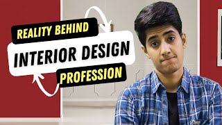 Reality Behind Interior Design Profession  Interior designing Career [upl. by Ayrolg459]