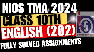 nios 10th english 201 solved tma 2024  nios class 10 english assignment 2024 NIOS free solved TMA [upl. by Walston]