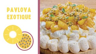 RECETTE DE LA PAVLOVA EXOTIQUE [upl. by Bartram]